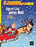 Couverture du livre « Les petis métiers d'Ugo et Liza ; Ugo et Liza, pères Noël » de Mymi Doinet et Daniel Blancou aux éditions Hatier