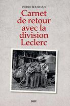 Couverture du livre « Carnet de retour avec la division Leclerc » de Pierre Bourdan aux éditions Payot