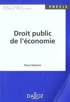 Couverture du livre « Droit Public De L'Economie - 1ere Ed. » de Delvolve-P aux éditions Dalloz