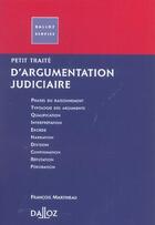 Couverture du livre « Petit Traite D'Argumentation Judiciaire » de Francois Martineau aux éditions Dalloz