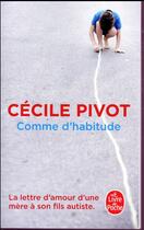 Couverture du livre « Comme d'habitude » de Cecile Pivot aux éditions Le Livre De Poche