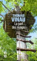 Couverture du livre « La part des nuages » de Thomas Vinau aux éditions 10/18