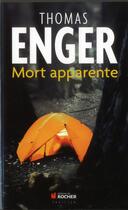 Couverture du livre « Mort apparente » de Thomas Enger aux éditions Rocher