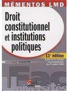 Couverture du livre « Droit constitutionnel et institutions politiques (11e édition) » de Acquaviva Jean-Claud aux éditions Gualino