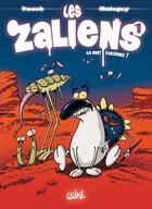 Couverture du livre « Les zaliens Tome 1 ; ils sont dangeureux ! » de Dominique Mainguy et Dzack aux éditions Soleil