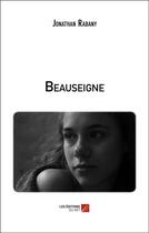 Couverture du livre « Beauseigne » de Rabany Jonathan aux éditions Editions Du Net