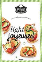 Couverture du livre « Les bonnes recettes light et joyeuses » de Nicole Seeman aux éditions Mango