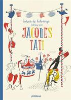 Couverture du livre « Cahier de coloriage Jacques Tati » de Jacques Tati aux éditions Glenat Jeunesse