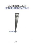 Couverture du livre « Le dernier contrat » de Olivier Maulin aux éditions La Branche