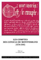 Couverture du livre « Les Comptes des consuls de Montferrand (1378-1385) » de R. Anthony Lodge aux éditions Ecole Nationale Des Chartes