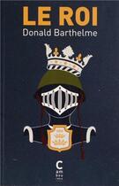Couverture du livre « Le roi » de Donald Barthelme aux éditions Cambourakis
