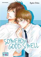 Couverture du livre « Somehow good smell » de Ryoko Chiba aux éditions Boy's Love