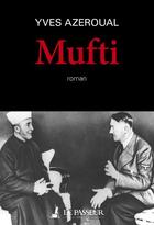 Couverture du livre « Mufti » de Yves Azeroual aux éditions Le Passeur