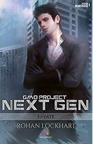 Couverture du livre « Next gen - t03 - fate - next gen, t3 » de Lockhart Rohan aux éditions Mxm Bookmark