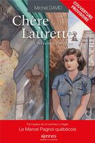 Couverture du livre « Chère Laurette Tome 2 : à l'écoute du temps » de Michel David aux éditions Les 3 As