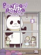 Couverture du livre « Pan'Pan Panda, une vie en douceur Tome 3 » de Sato Horokura aux éditions Nobi Nobi