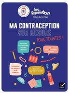 Couverture du livre « Ma contraception sur mesure » de Melanie Garnier-Regis aux éditions Hatier Parents