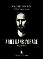 Couverture du livre « Ariel dans l'orage » de Andre Suares aux éditions Le Condottiere