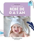 Couverture du livre « Mes petites routines : Prendre soin de son bébé de 0 à 1 an : Premiers gestes - Sommeil - Alimentation - Éveil » de Anne Bacus aux éditions Marabout