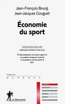 Couverture du livre « Économie du sport (3e édition) » de Jean-Francois Bourg aux éditions La Decouverte