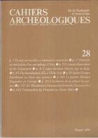 Couverture du livre « Cahiers archeologiques. fin de l'antiquite et moyen age. numero 28. » de  aux éditions Picard