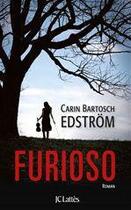 Couverture du livre « Furioso » de Carin Bartosch Edstrom aux éditions Jc Lattes