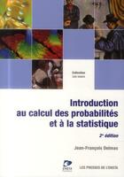 Couverture du livre « Introduction au calcul des probabilités et à la statistique (2e édition) » de Jean-Francois Delmas aux éditions Ensta