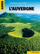 Couverture du livre « Aimer l'Auvergne » de Corinne Pradier aux éditions Ouest France