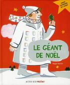 Couverture du livre « Le géant de Noël » de Magali Bardos aux éditions Actes Sud Jeunesse