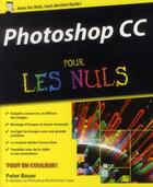 Couverture du livre « Photoshop CS7 pour les nuls » de Peter Bauer aux éditions First Interactive
