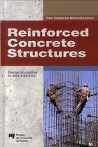 Couverture du livre « Reinforced concrete structures » de Mohamed Lachemi et Omar Chaallal aux éditions Pu De Quebec
