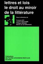 Couverture du livre « Lettres et lois : le droit au miroir de la litterature » de  aux éditions Pu De Saint Louis