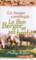 Couverture du livre « Un berger contemple ; le bon berger et ses brebis » de Phillip Keller aux éditions Blf Europe