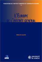 Couverture du livre « L'Europe de l'intérêt général » de Lassalle Deborah aux éditions Academia