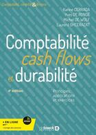 Couverture du livre « Comptabilité et analyse des états financiers : Principes, applications et exercices » de Yves De Ronge et Karine Cerrada et Michel De Wolf aux éditions De Boeck Superieur