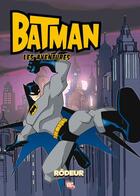 Couverture du livre « Batman - les aventures t.3 : rôdeur » de Bill Matheny et Christopher Jones aux éditions Panini