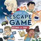 Couverture du livre « Escape game : defends la terre ! » de  aux éditions Rustica