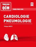 Couverture du livre « Cardiologie pneumologie ; fiches pour l'IECN (2e édition) » de Philippe Mertz aux éditions Vernazobres Grego