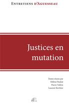 Couverture du livre « Justices en mutation » de Helene Pauliat aux éditions Pu De Limoges