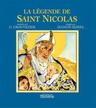 Couverture du livre « La légende de saint Nicolas » de Manon Iessel et G. Crouvezier aux éditions Triomphe