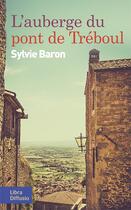 Couverture du livre « L'auberge du pont de Tréboul » de Sylvie Baron aux éditions Libra Diffusio