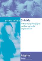 Couverture du livre « Suicide : autopsie psychologique, outil de recherche en prévention » de  aux éditions Edp Sciences
