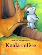 Couverture du livre « Koala colere » de Backker Vera De / Va aux éditions Kaleidoscope