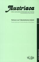 Couverture du livre « Austriaca, n° 71/décembre 2010 : Retours sur l'absolutisme éclairé » de Christine Mondon et Paul Pasteur aux éditions Pu De Rouen