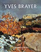 Couverture du livre « Yves Brayer t.2 ; oeuvres peints 1961-1989 » de Corinne Brayer et Hermione Brayer et Olivier Brayer et Lydia Harambourg aux éditions Bibliotheque Des Arts