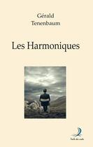 Couverture du livre « Les harmoniques » de Gerald Tenenbaum aux éditions Le Voile Des Mots