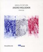 Couverture du livre « Absolute return ; Andreï Molodkin ; drawings » de  aux éditions Silvana