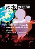 Couverture du livre « Le sociographe n 73. travail social et benevolat, benevolat en travail social » de  aux éditions Champ Social