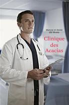 Couverture du livre « Clinique des Acacias » de Dal Monte aux éditions Librinova