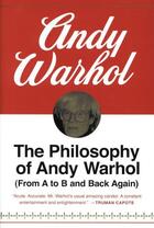 Couverture du livre « The Philosophy of Andy Warhol » de Andy Warhol aux éditions Houghton Mifflin Harcourt